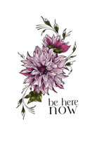 Be Here Now dahlia temporary tattoo for mindfulness