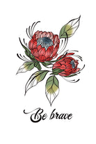 "Be Brave" Protea flower temporary tattoo by Orchid and Pine