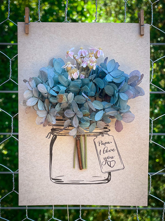 Papa, I Love You - Mason Jar Dried Floral Bouquet Card